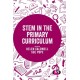 STEM in the Primary Curriculum