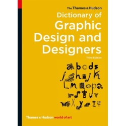 The Thames & Hudson Dictionary of Graphic Design and Designers