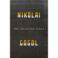 The Collected Tales Of Nikolai Gogol