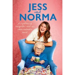 Jess and Norma: A lifetime of laughter and our unbreakable bond