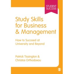 Study Skills for Business and Management: How to Succeed at University and Beyond