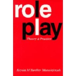 Role Play: Theory and Practice