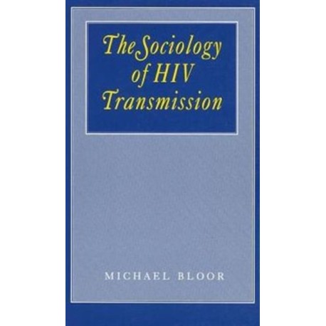 The Sociology of HIV Transmission