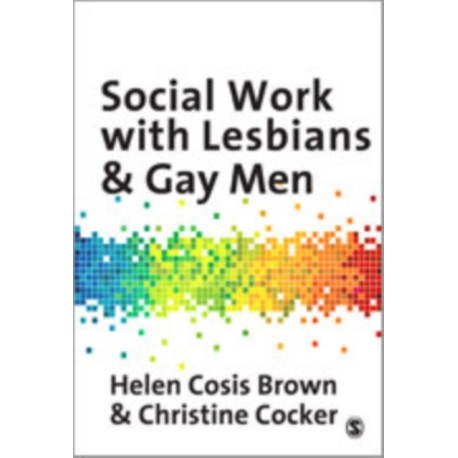 Social Work with Lesbians and Gay Men