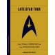 Late Star Trek: The Final Frontier in the Franchise Era