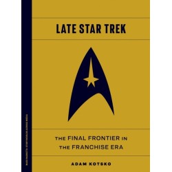 Late Star Trek: The Final Frontier in the Franchise Era