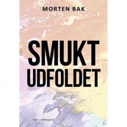 Smukt udfoldet