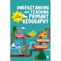 Understanding and Teaching Primary Geography