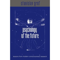 Psychology of the Future: Lessons from Modern Consciousness Research