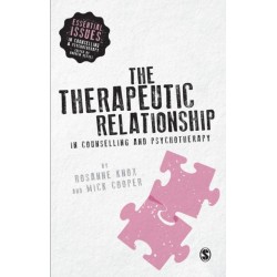 The Therapeutic Relationship in Counselling and Psychotherapy