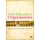 Understanding Identity and Organizations