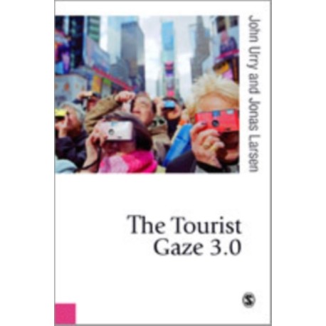 The Tourist Gaze 3.0