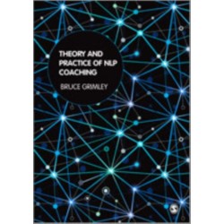 Theory and Practice of NLP Coaching: A Psychological Approach