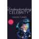 Understanding Celebrity
