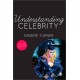 Understanding Celebrity