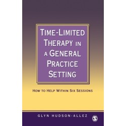 Time-Limited Therapy in a General Practice Setting: How to Help within Six Sessions