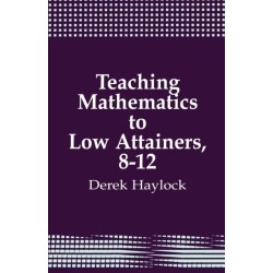 Teaching Mathematics to Low Attainers, 8-12