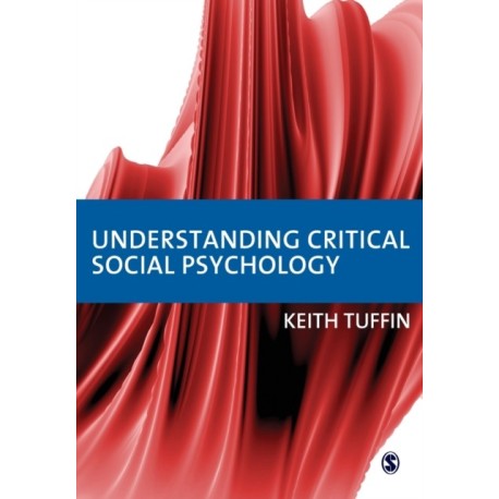 Understanding Critical Social Psychology