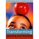 Transforming Learning and Teaching: We can if...