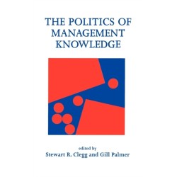 The Politics of Management Knowledge