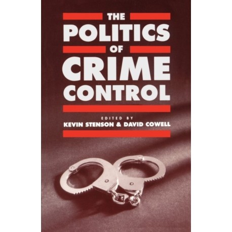 The Politics of Crime Control