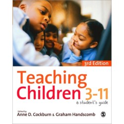 Teaching Children 3-11: A Student's Guide