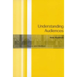 Understanding Audiences: Theory and Method