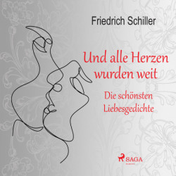 Und alle Herzen wurden weit. Die schönsten Liebesgedichte