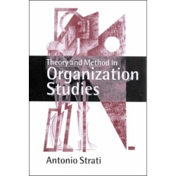 Theory and Method in Organization Studies: Paradigms and Choices