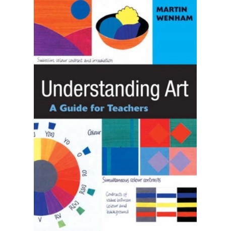 Understanding Art: A Guide for Teachers
