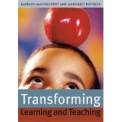 Transforming Learning and Teaching: We can if...