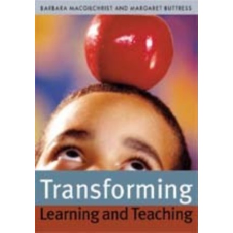 Transforming Learning and Teaching: We can if...