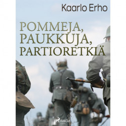 Pommeja, paukkuja, partioretkiä