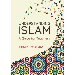 Understanding Islam: A Guide for Teachers