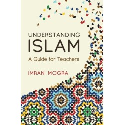 Understanding Islam: A Guide for Teachers