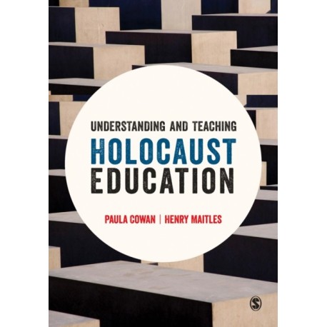 Understanding and Teaching Holocaust Education