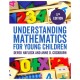 Understanding Mathematics for Young Children: A Guide for Teachers of Children 3-7