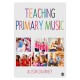 Teaching Primary Music