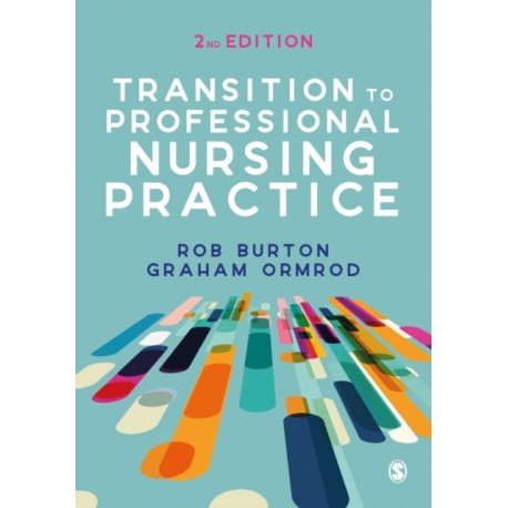 Transition to Professional Nursing Practice