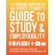 The Tourism, Hospitality and Events Student's Guide to Study and Employability