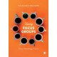 Using Focus Groups: Theory, Methodology, Practice