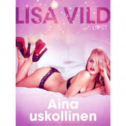 Aina uskollinen - eroottinen novelli