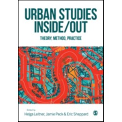 Urban Studies Inside/Out: Theory, Method, Practice