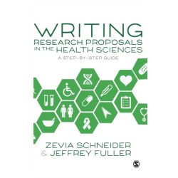 Writing Research Proposals in the Health Sciences: A Step-by-step Guide