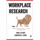 Workplace Research: Conducting small-scale research in organizations
