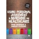 Using Personal Judgement in Nursing and Healthcare