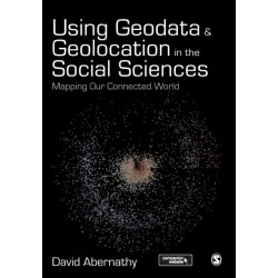 Using Geodata and Geolocation in the Social Sciences: Mapping our Connected World
