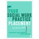 Your Social Work Practice Placement: From Start to Finish