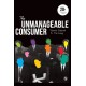 The Unmanageable Consumer