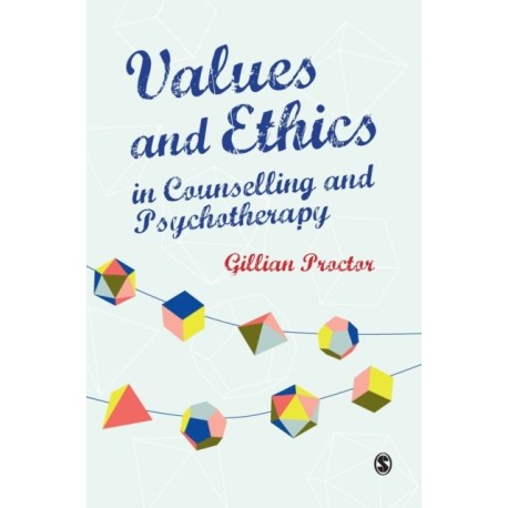 Values & Ethics in Counselling and Psychotherapy